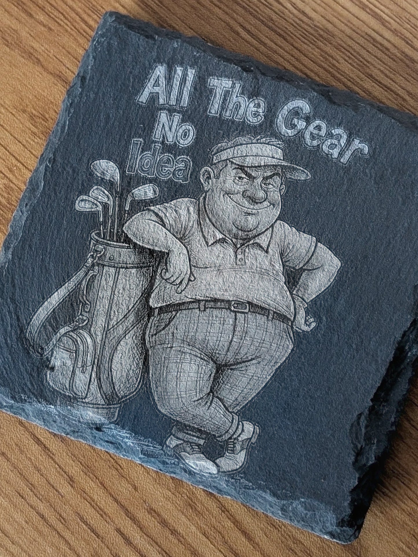 Engraved Slate Coaster – All The Gear No Idea - Premium Deep Engraved Gift for Golfers